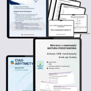 Pakiet do Matury 2027 - Funkcja kwadratowa + mini-kurs z matematyki do Matury + Ciąg arytmetyczny